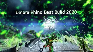 Гайд по Warframe: Umbral Rhino Prime Лучшая сборка (2020)