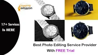 Clipping Path: Best Photo Editing Service provider | Clipping Amazon | Free Trial [2021]