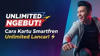 Cara Kartu Smartfren Unlimited Lancar