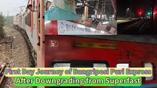 First Day Journey of Bangriposi Puri Express after downgrading from Superfast. 