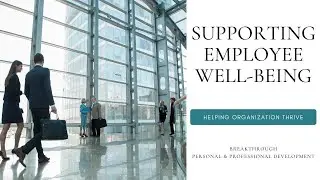 Supporting Employee Well-being