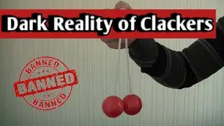 Clacker Reality | Invention of clacker | tuk tuk kya ha | side affact of clacker
