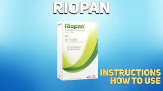 Riopan gel how to use: Uses, Dosage, Side Effects, Contraindications