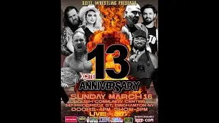 Xcite Pro Wrestling Presents : 13th Anniversary