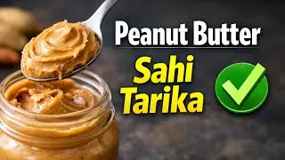 Peanut Butter ✔️ Sahi Tarika | Diet & Weight Loss Tips