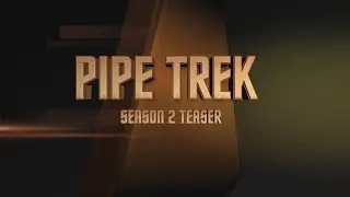 FREE PIPE TREK PIPEFITTERS  SEASON 2 TEASER LOCAL 636