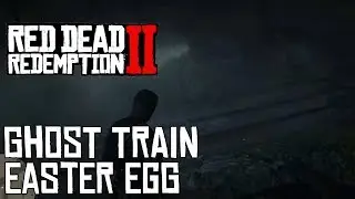 Red Dead Redemption 2 GHOST TRAIN EASTER EGG