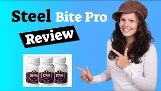 🆕Steel Bite Pro Review - Steel Bite Pro Pills Reviews Honest Video