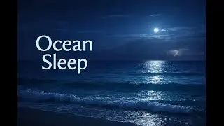 Ocean Waves & Distant Thunder for Deep Sleep (8 Hours)