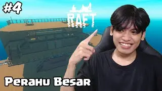 Building a Big Boat (Hard Mode) - Raft #4
