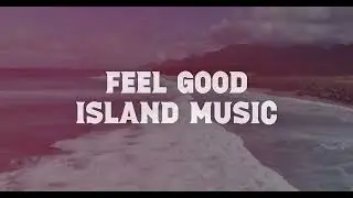 Ho'onu'a - Feel Good Island Music (Official Lyric Video)