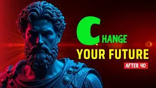 100 Life Lessons Every Person Over 40 Must Master to Secure Their Future (Stoic Philosophy For Life)