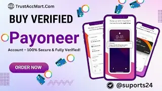 Buy Verified Payoneer Account &ndash; Instant & Secure Global Transactions!