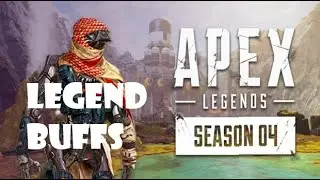 Apex Legends Season 4 Legend Buffs