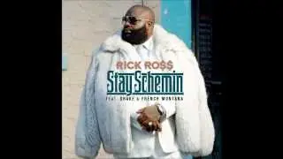 Rick Ross - Stay schemin' (Drake, French Montana)