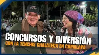 Concursos y diversi&oacute;n con la Tenchis Chalateca en las fiestas de Comalapa 🤣🤣🤣🤣🤣