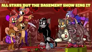 All Stars But The Basement Show Sing It 😆 Fnf