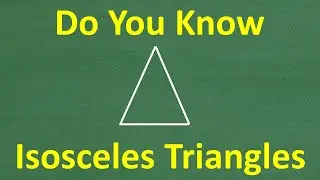 What Is an Isosceles Triangle? (Simple Math Explanation)