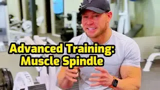 Advanced Strength Training: Muscle Spindle