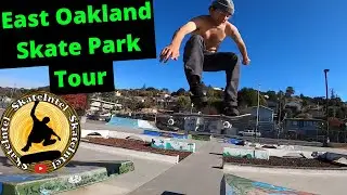 EAST OAKLAND SKATE PARK TOUR!! (SkateIntel)