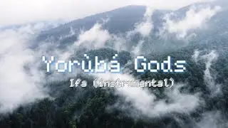 Yor&ugrave;b&aacute; Gods - Ifa (Instrumental) Visualizer #instrumental #ifa #visualizer