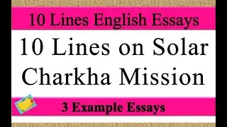 10 Lines on solar charkha mission in english | few lines on solar charkha mission in english