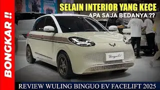 Bongkar !! WULING BINGUO EV FACELIFT 2025  || REVIEW EXTERIOR & INTERIOR TERBARU LAUNCHING DI GIIAS