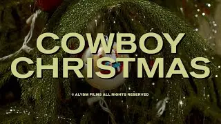 COWBOY CHRISTMAS - OFFICIAL FILM