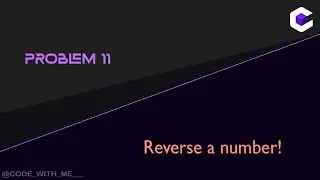 REVERSE a Number | Programming in C