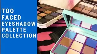 TOO FACED EYESHADOW PALETTE COLLECTION / PRETTY RICH EYE SHADOW PALETTE / REVOLUTION EYESHADOW 🎨 🍍