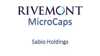 Sabio Holdings (TSX-V: SBIO) Presentation | Rivemont MicroCap Cocktail Event (November 2022)