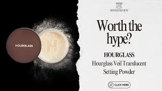 Test and Review: HOURGLASS Veil Translucent Setting Powder