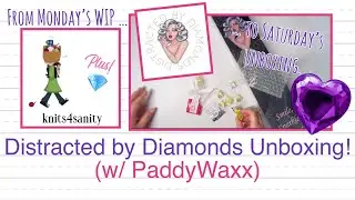 Super Sticky PaddyWaxx & Distracted by Diamonds-Diamond Painting Art Unboxing- I ❤️Bulldogs