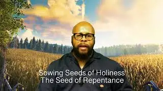 The Seed of Repentance (February 5, 2025)