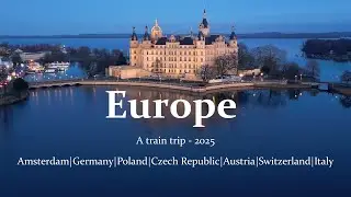 Europe trip 2025