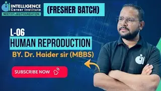 L-06 Mammary Gland |HUMAN REPRODUCTION  |Fresher Batch|NEET25-26|Dr Haider|#neet26 #neet