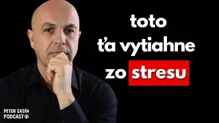 Málo známy spôsob, ako predchádzať Stresu a vyť so sebou s Súlade| Peter Sasín Podcast