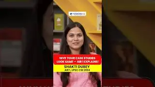 Why Your Case Studies Look the Same &mdash; AIR 1 UPSC CSE 2024 Explains! | Toppers Talk