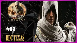 ASSASSIN'S CREED ORIGENS | #03 | em Português PT-BR #rdctexas #assassinscreedorigins