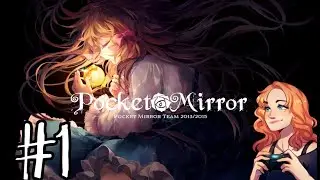 BEAUTIFUL BUT CREEPY | Let's Play: Pocket Mirror [PART 1]