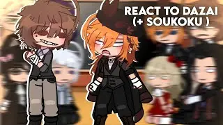 Gacha reacts to Dazai ( + soukoku ) // first video // 🎀