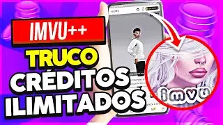 C&oacute;mo obtener CR&Eacute;DITOS ilimitados en IMVU 2023 (Android & iOS)