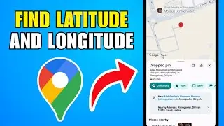 How To Find Your Latitude and Longitude with Google Maps | 2026 (Complete Guide)