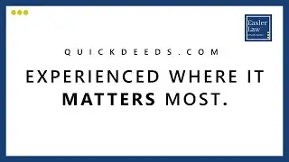 QuickDeeds.com: Experienced Where it Matters Most