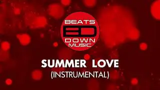 BeatsDown - Summer Love (Instrumental)