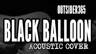 Black Balloon - Acoustic Cover by David McEvoy