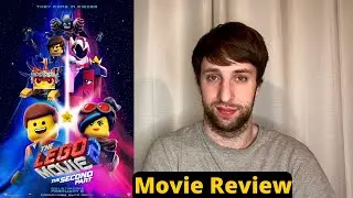 The Lego Movie 2: The Second Part - Movie Review