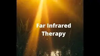 What Is Far-Infrared Therapy and How Does It Work?