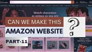 Create Amazon Clone Using HTML, CSS and JavaScript | Fronted Project For Beginners part 11