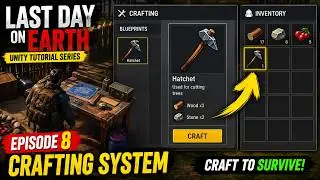 I Made a Crafting System Like Last Day On Earth in Unity 6